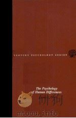 THE PSYCHOLOGY OF HUMAN DIFFERENCES THIRD EDITION 1965 PDF电子版封面 LEONA E.TYLER