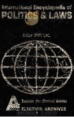 INTERNATIONAL ENCYCLOPEDIA OF POLITICS & LAWS INDIAN POLITICS（ PDF版）