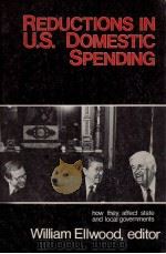 REDUCTIONS IN U.S.DOMESTIC SPENDING 1984 PDF电子版封面 087855932X