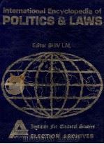 INTERNATIONAL ENCYCLOPEDIA OF POLITICS & LAWS AUSTRALIA-NEW ZEALAND PDF电子版封面 SHIV LAL