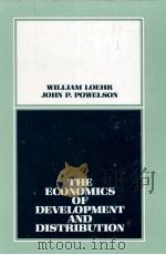 THE ECONOMICS OF DEVELOPMENT AND DISTRIBUTION 1981 PDF电子版封面 0155189050