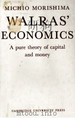 WALRAS' ECONOMICS 1981 PDF电子版封面 0521214874