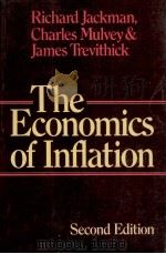 THE ECONOMICS OF INFLATION SECOND EDITION 1981 PDF电子版封面 0855204117