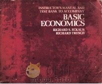 INSTRUCTOR'S MANUAL AND TEST BANK TO ACCOMPANY BASIC ECONOMICS 1972 PDF电子版封面