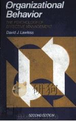 ORGANIZATIONAL BEHAVIOR:THE PSYCHOLOGY OF EFFECTIVE MANAGEMENT SECOND EDITION 1979 PDF电子版封面 0136407064