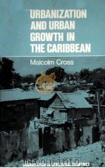 URBANIZATION AND URBAN GROWTH IN THE CARIBBEAN（1979 PDF版）