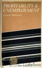 PROFITABILITY & UNEMPLOYMENT 1980 PDF电子版封面 0521229995