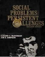 SOCIAL PROBLEMS:PERSISTENT CHALLENGES SECOND EDITION 1969 PDF电子版封面