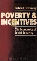 POVERTY AND INCENTIVES:THE ECONOMICS OF SOCIAL SECURITY（1984 PDF版）