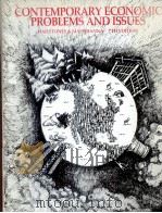 CONTEMPORARY ECONOMIC PROBLEMS AND ISSUES 1985 PDF电子版封面 0538084103