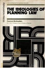THE IDEOLOGIES OF PLANNING LAW 1980 PDF电子版封面 0080236960