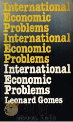 INTERNATIONAL ECONOMIC PROBLEMS（1978 PDF版）