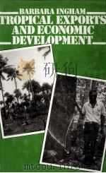 TROPICAL EXPORTS AND ECONOMIC DEVELOPMENT（1981 PDF版）