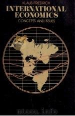 INTERNATIONAL ECONOMICS:CONCEPTS AND ISSUES 1974 PDF电子版封面 0070224358