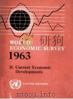 WORLD ECONOMIC SURVEY 1963:2.CURRENT ECONOMIC DEVELOPMENTS（1964 PDF版）