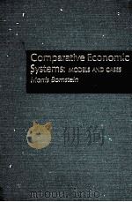 COMPARATIVE ECONOMIC SYSTEMS:MODELS AND CASES FOURTH EDITION 1979 PDF电子版封面 025602152X