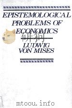EPISTEMOLOICAL PROBLEMS OF ECONOMICS 1976 PDF电子版封面 0814787584