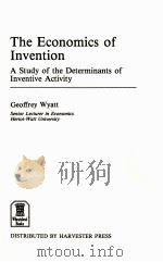 THE ECONOMICS OF INVENTION A STUDY OF THE DETERMINANTS OF INVENTIVE ACTIVITY（1986 PDF版）