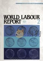 WORLD LABOUR REPORT 2 1985 PDF电子版封面 9221038483