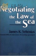 NEGOTIATING THE LAW OF THE SEA（1984 PDF版）