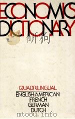 QUADRILINGUAL ECONOMICS DICTIONARY ENGLISH/AMERICAN FRENCH GERMAN DUTCH（1980 PDF版）