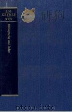 THE COLLECTED WRITINGS OF JOHN MAYNARD KEYNES VOLUME XXX BIBLIOGRAPHY AND INDEX（1989 PDF版）
