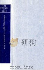 THE COLLECTED WRITINGS OF JOHN MAYNARD KEYNES VOLUME XXIV ACTIVITIES 1944-1946 THE TRANSITION TO PEA（1979 PDF版）