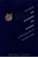 FIFTH EDITION RISK MANAGEMENT AND INSURANCE（1985 PDF版）