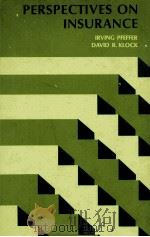 PERSPECTIVES ON INSURANCE 1974 PDF电子版封面 0136610668