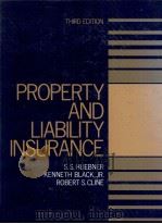 THIRD EDITION PROPERTY AND LIABILITY INSURANCE 1982 PDF电子版封面 0137309783 S.S.HUEBNER