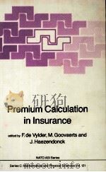 PREMIUM CALCULATION IN INSURANCE 1984 PDF电子版封面 902771732X