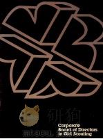 CORPORATE BOARD OF DIRECTORS IN GIRL SCOUTING 1978 PDF电子版封面