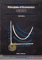 PRINCIPLES OF ECONOMICS MICRO SIXTH EDITION 1986 PDF电子版封面 025603348X