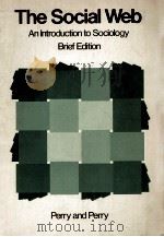 THE SOCIAL WED AN INTRODUCTION TO SOCIOLOGY BRIEF EDITION（1974 PDF版）