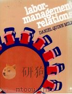 LABOR MANAGEMENT RELATIONS   1981  PDF电子版封面  0070424195   