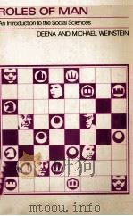 ROLES OF MAN A NINTRODUCTION TO THE SOCIAL SCIENCES 1976 PDF电子版封面 0030890586