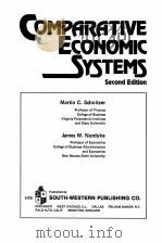 COMPARATIVE ECONOMIC SYSTEMS SECOND EDITION 1977 PDF电子版封面 0538087609