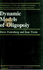 DYNAMIC MODELS OF OLIGOPOLY（1986 PDF版）