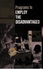 PROGRAMS TO EMPLOY THE DISADVANTAGED（1969 PDF版）