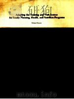 ADAPTING THE TRAINING AND VISIT SYSTEM FOR FAMILY PLANNING HEALTH AND NUTRITION PROGRAMS（1984 PDF版）