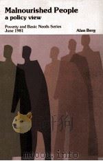 MALNOURISHED PEOPLE A POLICY VIEW（ PDF版）