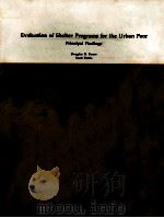 EVALUATION OF SHELTER PROGRAMS FOR THE URBAN POOR PRINCIPAL FINDINGS（1982 PDF版）