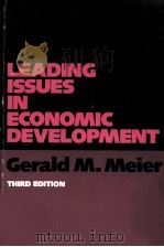 LEADING ISSUES IN ECONOMIC DEVELOPMENT THIRD EDITION 1976 PDF电子版封面 019502043X