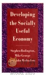 DEVELOPING THE SOCIALLY USEFUL ECONOMY（1986 PDF版）