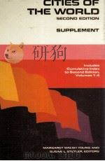 CITIES OF THE WORLD SUPPLEMENT SECOND EDITION VOLUME 1-4 1986 PDF电子版封面 0810311100