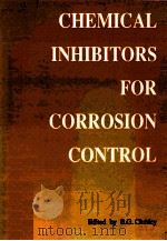 CHEMICAL INHIBITORS FOR CORROSION CONTROL（1990 PDF版）
