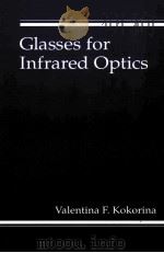 GLASSES FOR INFRARED OPTICS 1996 PDF电子版封面 0849337852