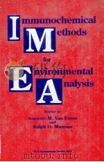 ACS SYMPOSIUM SERIES 442 IMMUNOCHEMICAL METHODS FOR ENVIRONMENTAL ANALYSIS（1990 PDF版）