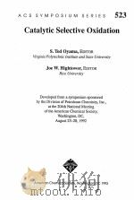 ACS SYMPOSIUM SERIES 523 CATALYTIC SELECTIVE OXIDATION（1993 PDF版）