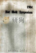 1984 HOT MELT SYMPOSIUM 1984 PDF电子版封面